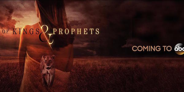 Of Kings and Prophets on ABC